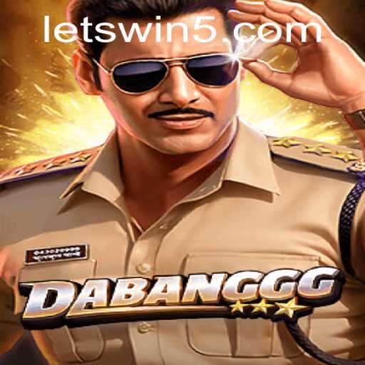 Mastering DABANGGG: Embrace the Thrill with LETSWIN