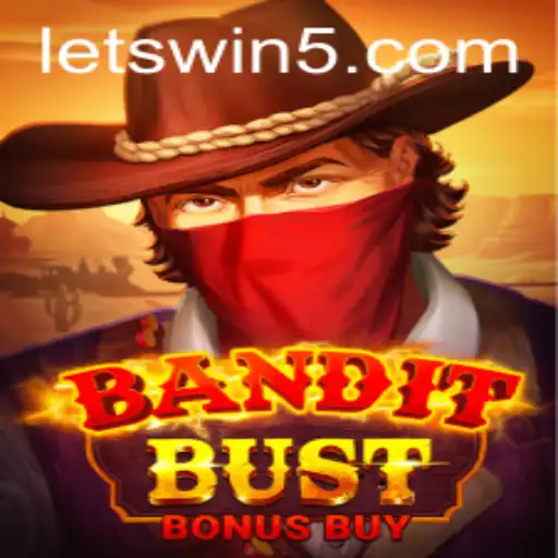BanditBustBonusBuy: Unleash the Fun with 'LETSWIN' Power