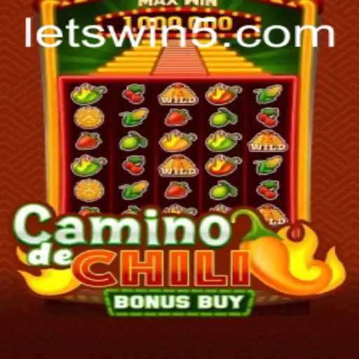 Exploring CaminodeChiliBonusBuy: A Spicy Adventure with LETSWIN